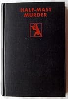 Half-mast murder B0006AL1QQ Book Cover