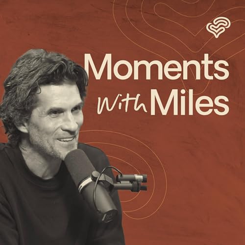 Moments with Miles: When the Life You Built Starts to Stretch You copertina