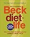 The Complete Beck Diet for Life: The 5-Stage Program for Permanent Weight Loss (eBook Original)