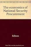 The economics of National Security Procurement