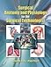 Surgical Anatomy and Physiology for the Surgical Technologist