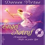 Engel Notruf: Himmlische Hilfe zu jeder Zeit - Mit Bonus CD - Doreen Virtue