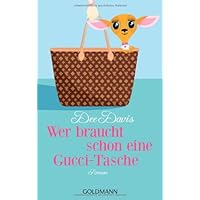 Wer braucht schon eine Gucci-Tasche