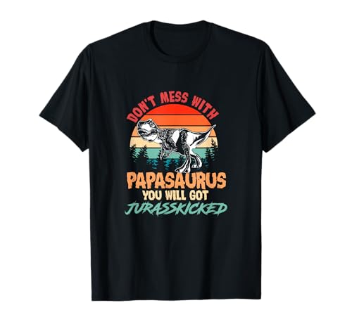 Papasaurus jurasskicked Rex for Men Dinosaur papa saurus Camiseta
