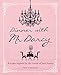 Dinner with Mr. Darcy: Recipes Inspired by the Novels of Jane Austen