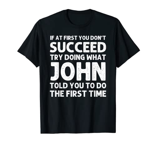 JOHN Gift Name Personalizado Cumpleaños Funny Christmas Joke Camiseta