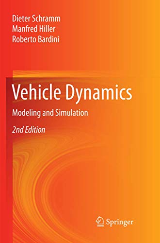 Vehicle Dynamics: Modeling And Simulation