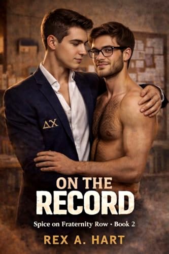 On the Record: Spice on Fraternity Row - Book 2 (English Edition)
