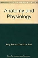 Anatomy and Physiology B000S6DCQ0 Book Cover