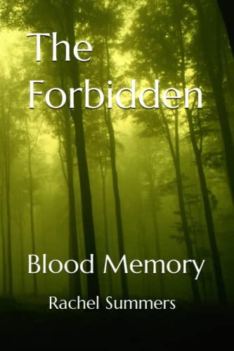 The Forbidden: Blood Memory