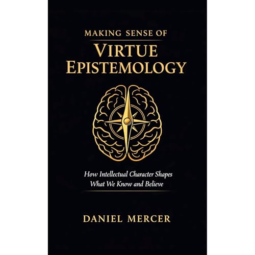 Making Sense of Virtue Epistemology Audiobook By Daniel Mercer cover art