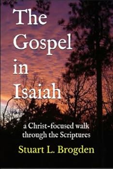 Paperback The Gospel in Isaiah: a Christ-focused walk through the Scriptures Book