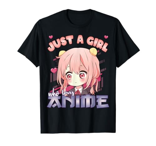 Anime Merch Just A Girl Who Loves Anime Anime Girl Manga T-Shirt