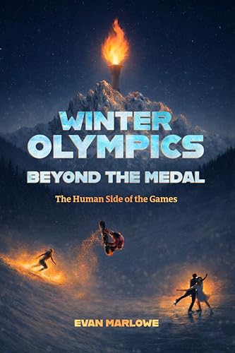 Winter Olympics – Beyond the Medal: The Human Side of the Games
