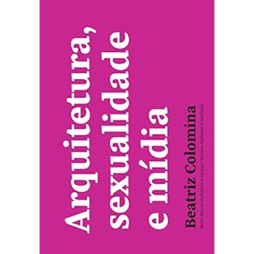 Capa do livro Arquitetura, sexualidade e mídia