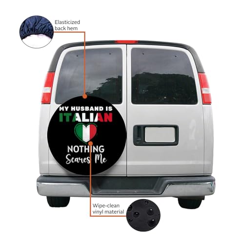 Nothings Scares Me My Wife is Italian Funny Italy Food Lover Cute Camper Spare Tire Cover Waterproof Wheel Cover Universal Fit 15 inch3