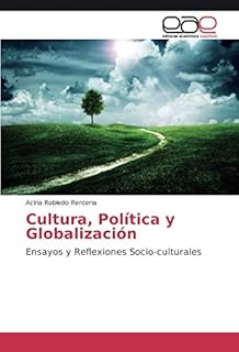 Cultura, Politica y Globalizacion
