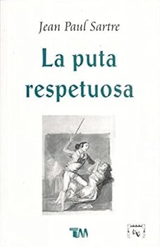 Paperback La puta respetuosa/ The Respectful Prostitute (Spanish Edition) [Spanish] Book