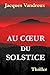 Produktbild Au Coeur du Solstice
