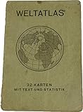  Weltatlas. 32 Karten mit Text und Statistik.