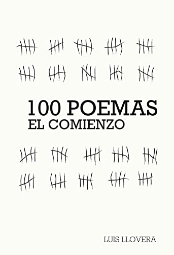 100 poemas: El comienzo (Spanish Edition)
