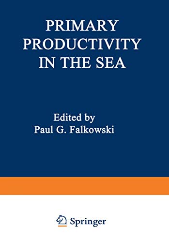 Primary Productivity in the Sea (Environmental Science Research, 19)