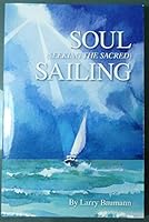 Soul (Seeking the Sacred) Sailing 1619565951 Book Cover