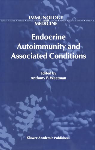 Endocrine Autoimmunity and Associated Conditions (Immunology and Medicine)