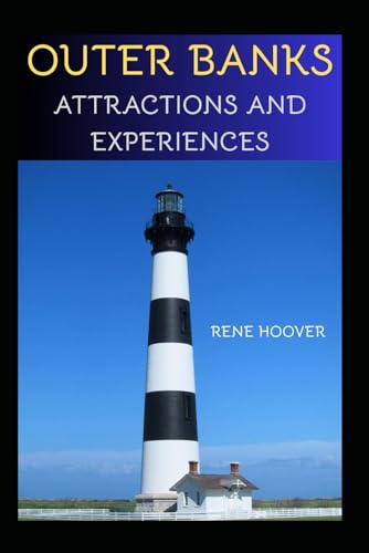 Outer Banks: Attractions and Experiences