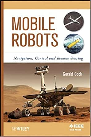 Mobile Robots: Navigation, Control and Remote Sensing-Wow! eBook