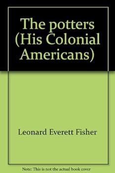 Hardcover The potters (His Colonial Americans) Book