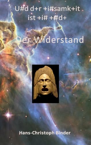 Und der Einsamkeit ist ein Ende 3: Der Widerstand