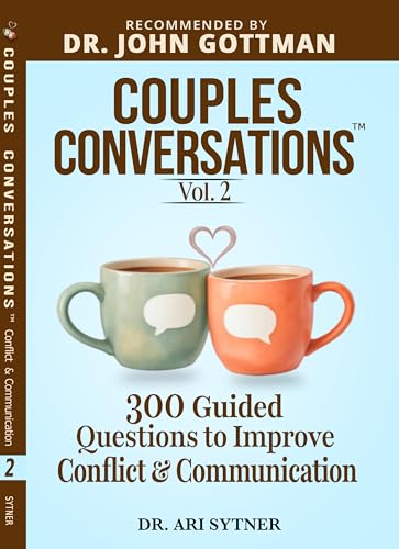 Couples Conversations™: Strengthen Communication (Vol. 2): 300 Questions to Resolve Conflict, Manage Emotions, and Communicate Effectively
