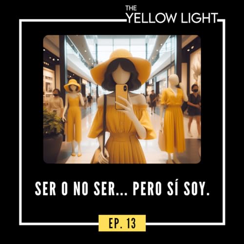 Ser o no ser... Pero s&iacute; soy.