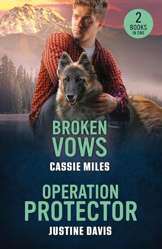  Broken Vows / Operation Protector: Passion, danger, and second chances collide! 2 thrilling romances perfect for fans of small town secrets and forced proximity in 2026!
