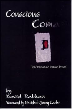 Paperback Conscious Coma: Ten Years in an Iranian Prison Book