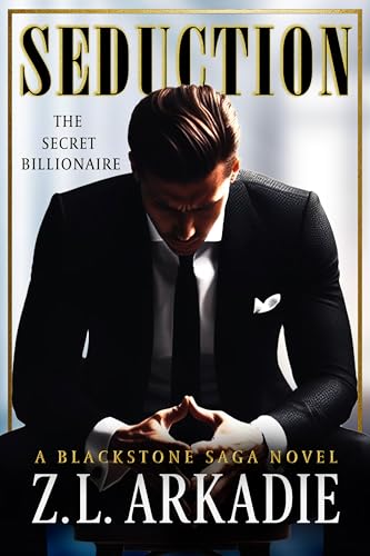 Seduction: A Blackstone Saga Novel by Z.L. Arkadie ebook deal