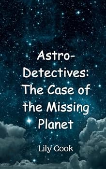 Paperback Astro-Detectives: The Case of the Missing Planet Book