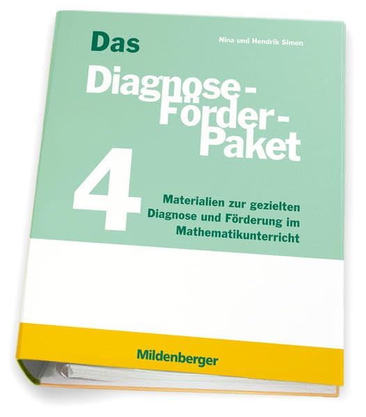Das Diagnose-Förder-Paket 4: Materialien zur gezielten Diagnose und Förderung im Mathematikunterricht
