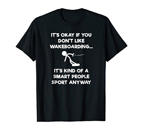 Wakeboard T-Shirt - Funny Smart People - Wakeboarding