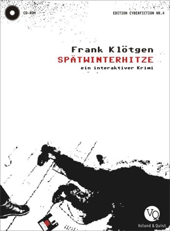 Preisvergleich Produktbild Frank Klötgen: Spätwinterhitze. Ein interaktiver Kriminalroman