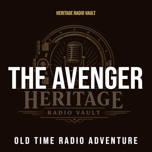 The Avenger - Old Time Radio Adventure copertina