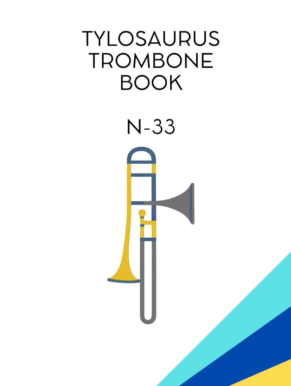 TYLOSAURUS TROMBONE BOOK N-33