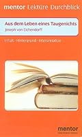 Joseph von Eichendorff: Aus dem Leben eines Taugenichts: Inhalt - Hintergrund - Interpretation 3580633414 Book Cover
