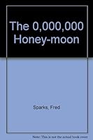 The 0,000,000 Honey-moon B002J8CQG2 Book Cover