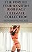 FORCED FEMINIZATION: THE ULTIMATE COLLECTION: 6 Full-Length Novels, 50 Bonus Length Stories, 1000+ Pages (The Forced Feminization Collection)