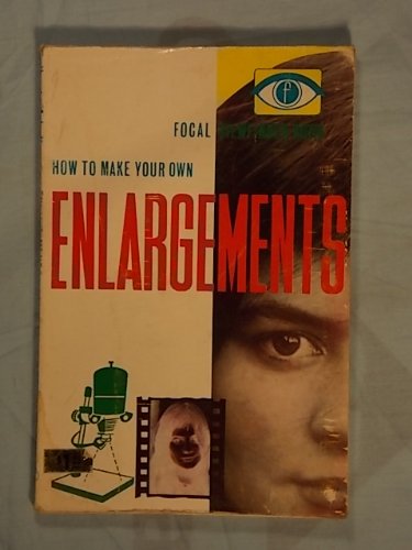 How to Make Your Own Enlargements (Viewfinder Books) : Gaunt, Leonard ...