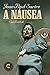 A náusea: Um romance existencialista do filósofo Jean-Paul Sartre