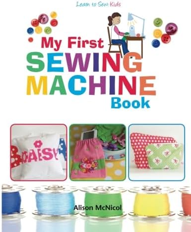 My First Sewing Machine Book