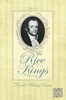 The Rice Kings, Book One: The Beginning 0989573036 Book Cover